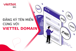 Đăng ký Domain tên miền tại Viettel IDC