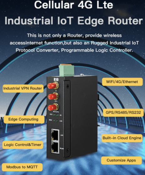 ROUTER R10- BỘ ĐỊNH TUYẾN IoT CÔNG NGHIỆP DI ĐỘNG 4G LTE